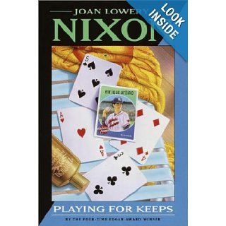 Playing for Keeps Joan Lowery Nixon 9780385327596 Books