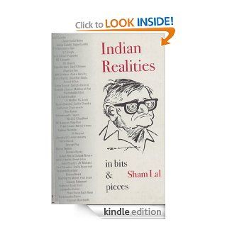 Indian Realities In Bits and Pieces eBook Sham Lal Kindle Store