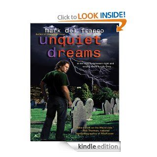 Unquiet Dreams (Connor Grey, Book 2) eBook Mark Del Franco Kindle Store