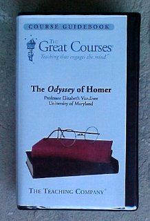 The Odyssey of Homer (The Great Courses) Homer, University of Maryland Teach by Professor Elizabeth Vandiver Movies & TV
