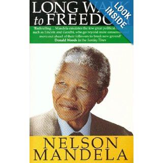 Long Walk to Freedom  The Autobiography of Nelson Mandela Author Books