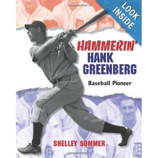 Hammerin' Hank Greenberg Baseball Pioneer Shelley Sommer 9781590784525 Books