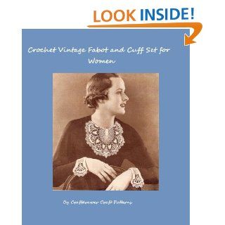 Crochet Vintage Fabot Collar and Cuffs Pattern Set for Women   A Vintage Crochet Pattern eBook Craftdrawer Craft Patterns, Bookdrawer Kindle Store