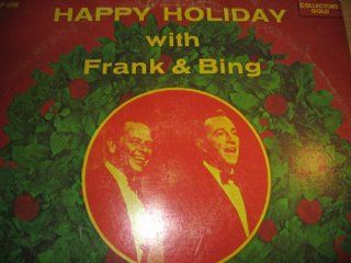 Happy Holiday With Frank & Bing Music