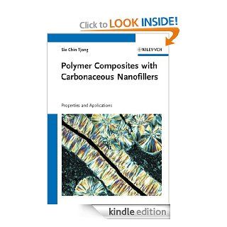 Polymer Composites with Carbonaceous Nanofillers Proerties and Applications eBook Sie Chin Tjong Kindle Store