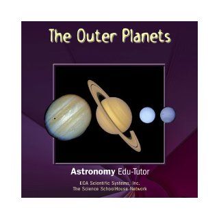 Astronomy EOA Edu Tutor Vol. 3 The Outer Planets EOA Scientific Systems Inc. 9781552412237 Books