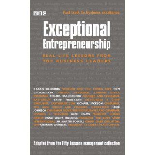 Exceptional Entrepreneurship (Fast Track to Business Excellence) 9780563519362 Books