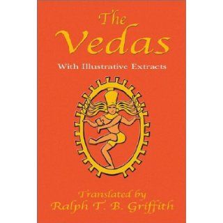 The Vedas T. B. Griffith, Paul Tice 9781585092239 Books