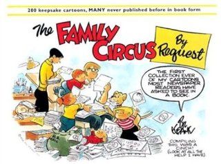 The Family Circus by Request Bil Keane 0077031012111 Books