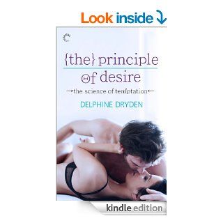 The Principle of Desire (The Science of Temptation)   Kindle edition by Delphine Dryden. Romance Kindle eBooks @ .