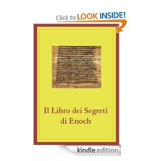 Il libro dei Segreti di Enoch (Italian Edition) eBook AA. VV. Kindle Store