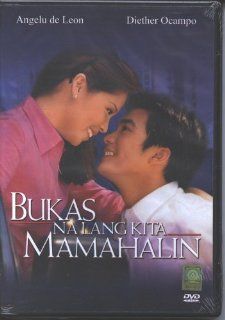 Bukas Na Lang Kita Mamahalin Movies & TV