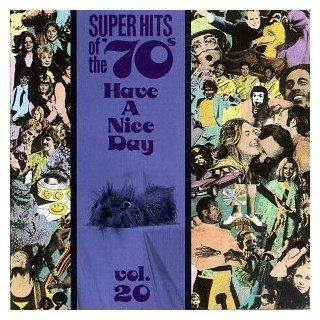 Super Hits of the '70s Have a Nice Day, Vol. 20 Music