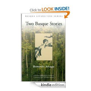 Two Basque Stories (Basque Literature Series)   Kindle edition by Barnardo Atxaga. Literature & Fiction Kindle eBooks @ .