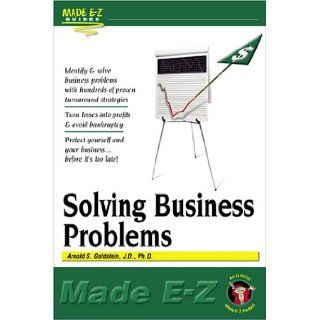 Troubleshooting Your Business Made E Z (Made E Z Guides) Arnold S. Goldstein 9781563824883 Books