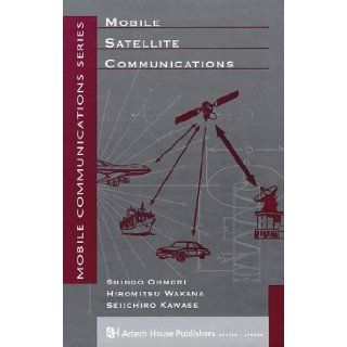 By Shingo Ohmori   Mobile Satellite Communications Books