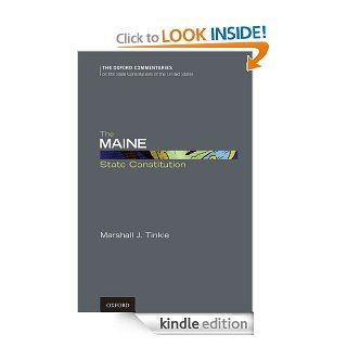 The Maine State Constitution (The Oxford Commentaries on the State Constitutions of the United States)   Kindle edition by Marshall J. Tinkle. Professional & Technical Kindle eBooks @ .