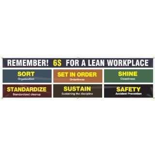 Accuform Signs MBR986 Reinforced Vinyl 6S Workplace Banner "REMEMBER 6S FOR A LEAN WORKPLACE SORT, SET IN ORDER, SHINE, STANDARIZE, SUSTAIN, SAFETY" with Metal Grommets, 28" Width x 8' Length Industrial Warning Signs Industrial &