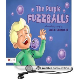 The Purple Fuzzballs (Audible Audio Edition) Louis H. Skidmore, Emily Ward Books