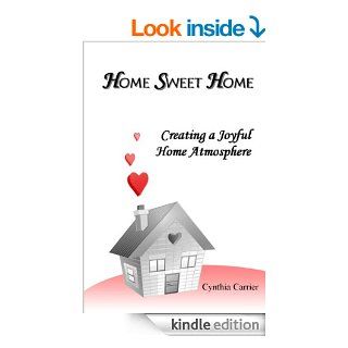 Home Sweet Home eBook Cynthia Carrier Kindle Store
