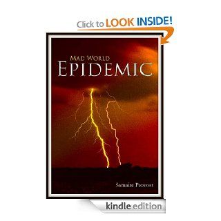 Mad World Epidemic eBook Samaire Provost, Stephen Provost Kindle Store