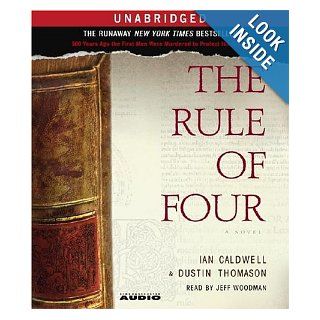 The Rule of Four Ian Caldwell, Dustin Thomason, Jeff Woodman 9780743540292 Books