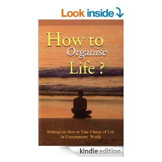 How to Organise Life? eBook Swami Atmashraddhananda Kindle Store