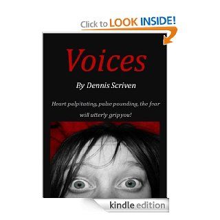 VOICES   Kindle edition by Dennis Scriven, Rachell Starrr. Literature & Fiction Kindle eBooks @ .