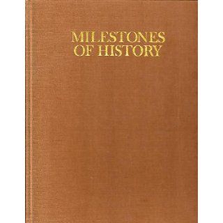 Milestones of History By Reader's Digest (Hardcover 1976 Newsweek Books Books