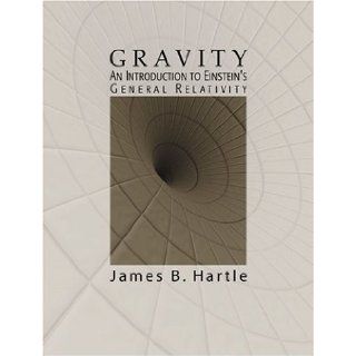 Gravity An Introduction to Einstein's General Relativity by Hartle, James B. [2003] Books