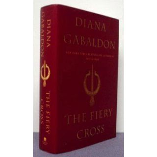 The Fiery Cross Diana Gabaldon 9780385315272 Books