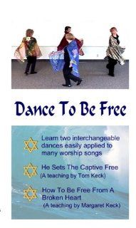 Dance To Be Free Beginner Instructional Messianic Dance DVD Kadosh L'Adonai Dance Team, Moriah Ministries Movies & TV