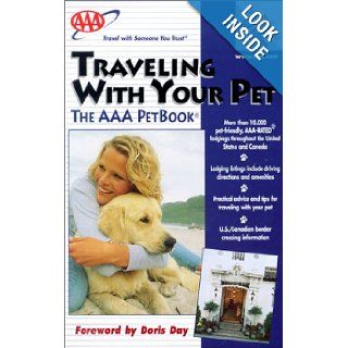 Traveling with Your Pet The AAA PetBook, 2001 Edition AAA 9781562514532 Books