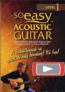So Easy Acoustic Guitar Level 1 The Rock House Method  Instant Video
