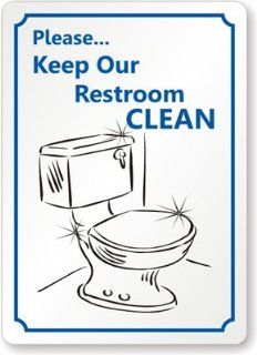 Please Keep Our Restroom Clean (with Toilet Bowl Symbol) Sign, 10" x 7"  Yard Signs  Patio, Lawn & Garden