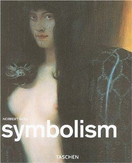 Symbolism (9783822854822) Dr Norbert Wolf Books