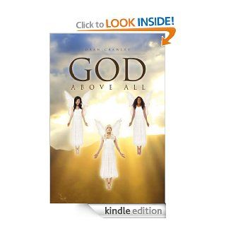 GOD ABOVE ALL eBook Oran Crawley Kindle Store