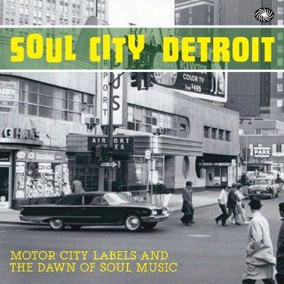 Soul City Detroit Music