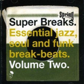 Super Breaks, Vol. 2 Essential Jazz, Soul and Funk Breakbeats [Vinyl] Music