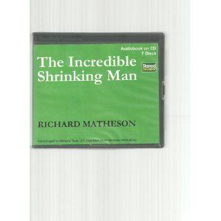 The Incredible Shrinking Man Richard Matheson 9781433212604 Books