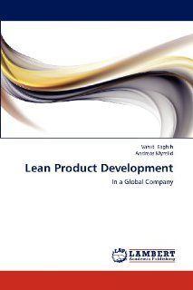 Lean Product Development In a Global Company (9783659140785) Vahid Faghih, Andreas Myrelid Books