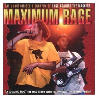 Maximum Audio Biography Rage Against The Machine Music