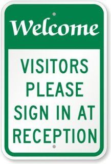 Welcome, Visitor Please Sign In At Reception, 24" x 18"