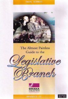 The Almost Painless Guide to the Legislative Branch Movies & TV