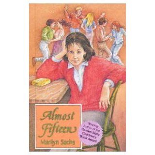 Almost Fifteen 2 Marilyn Sachs 9780525442851 Books