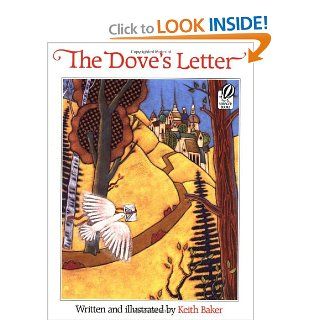 The Dove's Letter Keith Baker 9780152241346 Books
