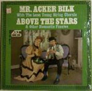 Mr Acker Bilk ~ Above the Stars Music