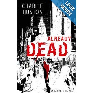 Already Dead Charlie Huston 9781841495262 Books