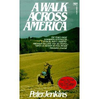 Walk Across America Peter Jenkins 9780449204559 Books
