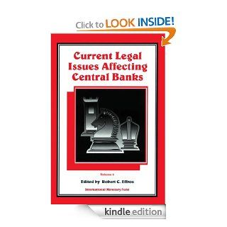 Current Legal Issues Affecting Central Banks, Volume II. 2 eBook Robert C. Effros Kindle Store